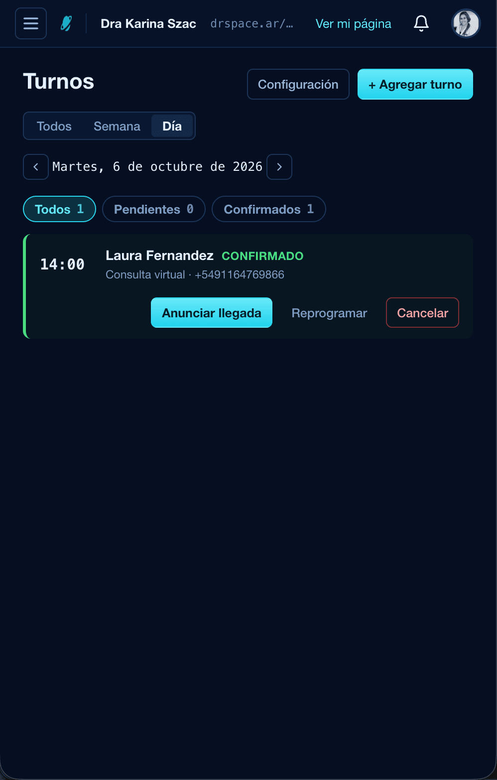 El turno de prueba apareciendo en la vista Día de Turnos del consultorio, con sus acciones de anunciar llegada, reprogramar y cancelar